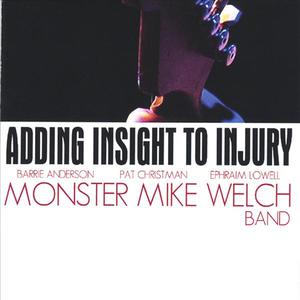 Adding Insight To Injury