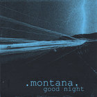 montana - good night