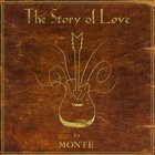 Monte Montgomery - The Story Of Love