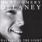 Montgomery Delaney - Walking In The Light
