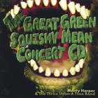 Monty Harper - The Great Green Squishy Mean Concert CD