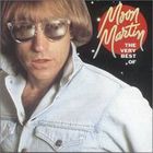 Moon Martin - The Very Best Of