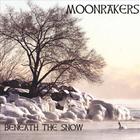 Moonrakers - Beneath the Snow
