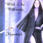 Moonstruck - Witch of the Wildwoods