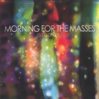 Morning For The Masses - Seconds