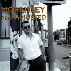 Morrissey - Maladjusted (Expanded Edition)