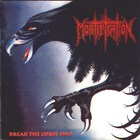 Mortification - Break The Curse