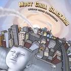 Most Chill Slackmob - Urban Mind Expansion