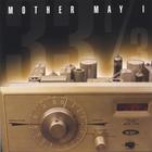 Mother May I - 33-1/3