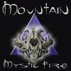 Mountain - Mystic Fire