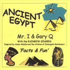Mr I, Gary Q & the Rainbow Singers - Ancient Egypt