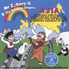 Mr I, Gary Q & the Rainbow Singers - Asia