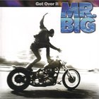 MR. Big - Get Over It