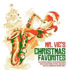 Mr. Vic's Christmas Favorites (Remastered)