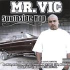Mr. Vic - South Side Rap Featuring the heavy hitters in the chicano rap game