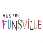 MRS.FUN - Funsville