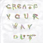 Ms. Alfreda - Create Your Way Out