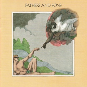 Fathers And Sons (Reissued 2001)