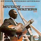 Muddy Waters - Muddy Waters At Newport 1960