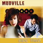 Mudville - Side Trax