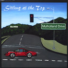 Mulholland Drive - Sitting At The Top
