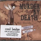 Murder By Death - Boy Decide (CDS)