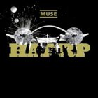 Muse - H.A.A.R.P. (Live)