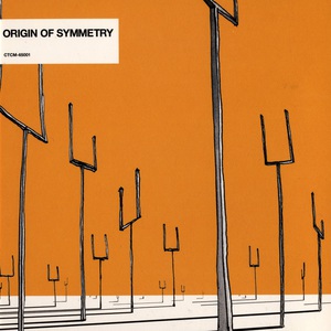 Origin of Symmetry (Japanese Edition)