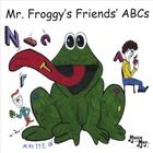 Music with Mar. - Mr. Froggy's Friends' ABCs
