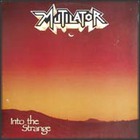 Mutilator - Into The Strange (LP)