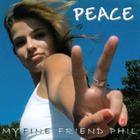 My Fine Friend Phil - Peace