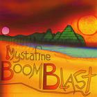 MYSTAFINE - Boomblast!