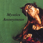 Mystics Anonymous - Mystics Anonymous