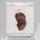 Mythology - Touch Tones