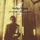 Nacho Vegas - Canciones Inexplicables 2001-2005