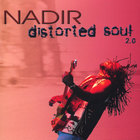 Nadir - Distorted Soul 2.0
