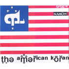 Nahüm - American Koran