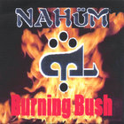 Nahüm - Burning Bush