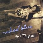 Naked Blue - Five By Five