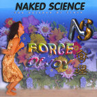 Naked Science - Force Of Joy