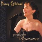 Nancy Gilliland - Prelude To Romance - Live At The Little Fox
