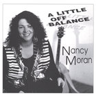 Nancy Moran - A Little Off Balance