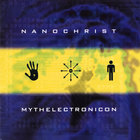 Nanochrist - Mythelectronicon