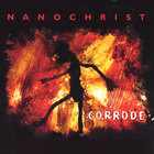 Nanochrist - Corrode
