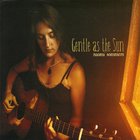 Naomi Sommers - Gentle As The Sun