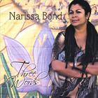 Narissa Bond - Three Words