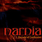 Narnia - Decade Of Confession CD1
