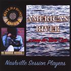 Nashville Session Players - American River A Song For Tara Cole