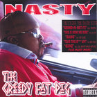 Nasty - The Greedy Fat Pig