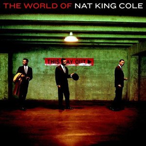 The World Of Nat King Cole